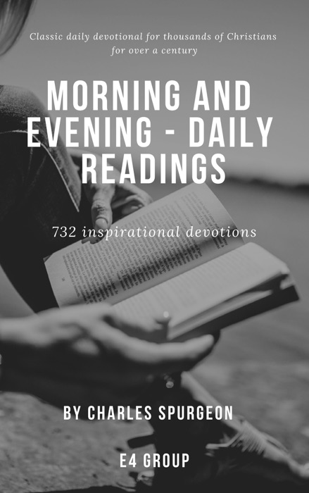 Morning and Evening- Daily Readings