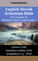 TruthBeTold Ministry - English Slovak Armenian Bible - The Gospels III - Matthew, Mark, Luke & John artwork