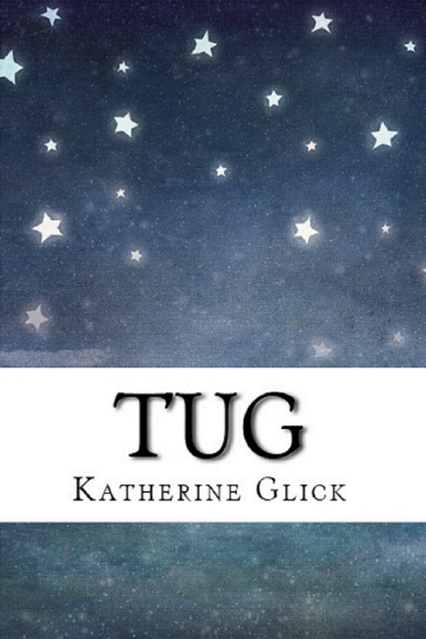 Tug: A Love and Second Chances Novel