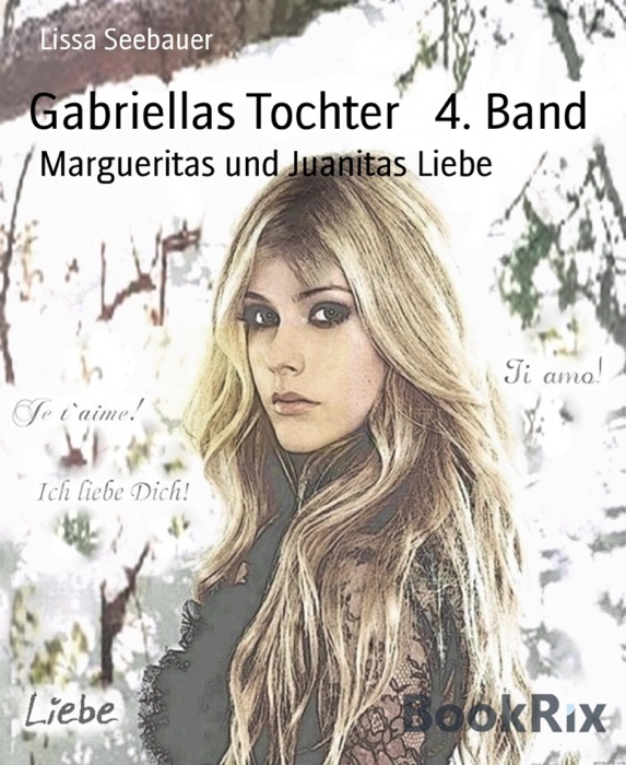 Gabriellas Tochter   4. Band