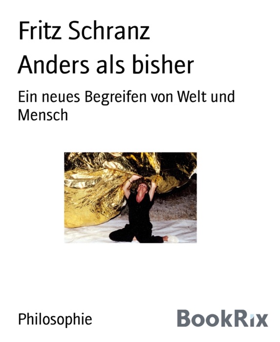 Anders als bisher