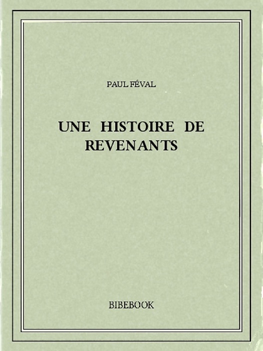 Une histoire de revenants