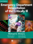 Emergency Department Resuscitation of the Critically Ill, 2nd Edition - Michael E. Winters