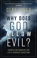 Clay Jones - Why Does God Allow Evil? artwork