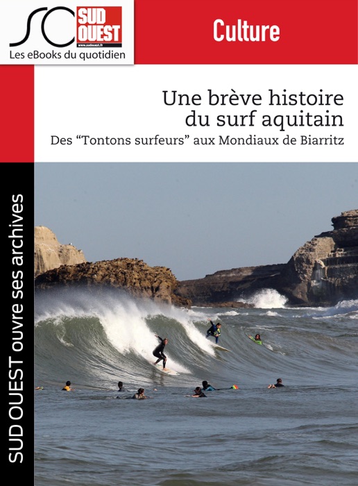 Une brève histoire du surf aquitain