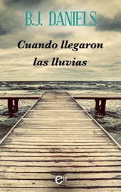 Cuando llegaron las lluvias