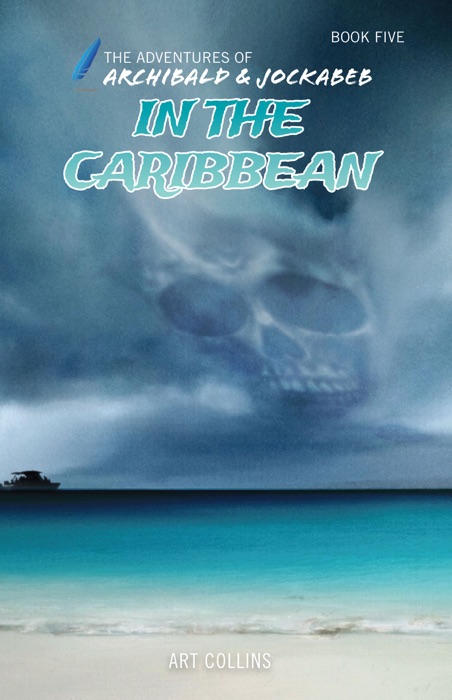 In the Caribbean (The Adventures of Archibald and Jockabeb)