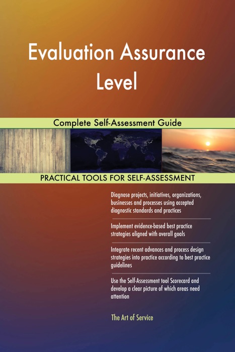 Evaluation Assurance Level Complete Self-Assessment Guide