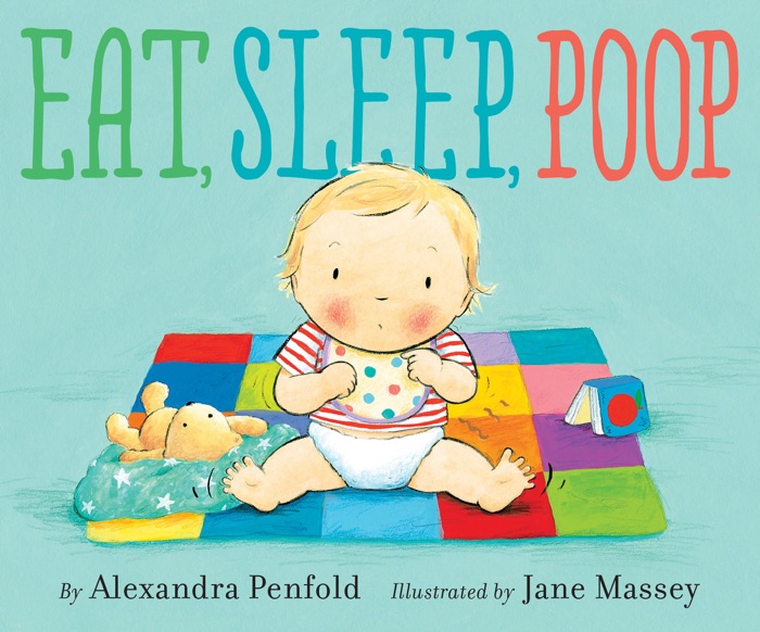 Eat, Sleep, Poop