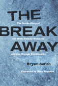 The Breakaway - Bryan Smith