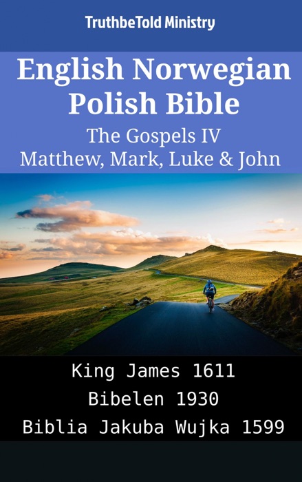 English Norwegian Polish Bible - The Gospels IV - Matthew, Mark, Luke & John