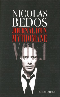 Journal d'un mythomane - Nicolas Bedos