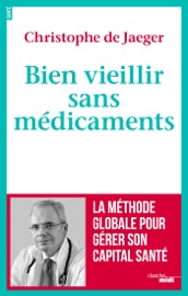 Bien vieillir sans médicaments