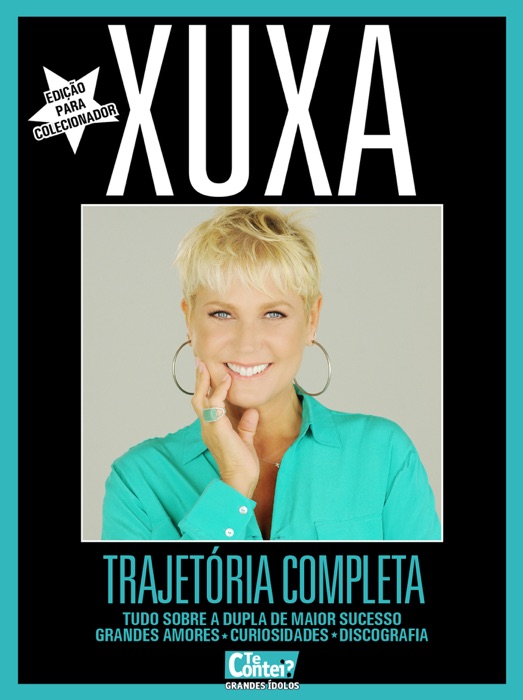 Te Contei? Grandes Ídolos 03 – Xuxa