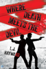 Where Death Meets the Devil - L.J. Hayward