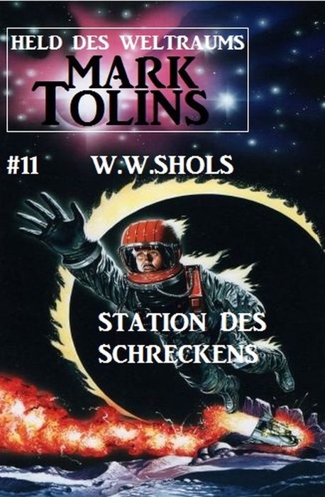Station des Schreckens: Mark Tolins - Held des Weltraums #11
