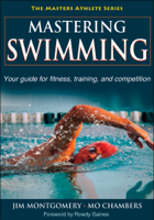 Jim P. Montgomery - Mastering Swimming artwork