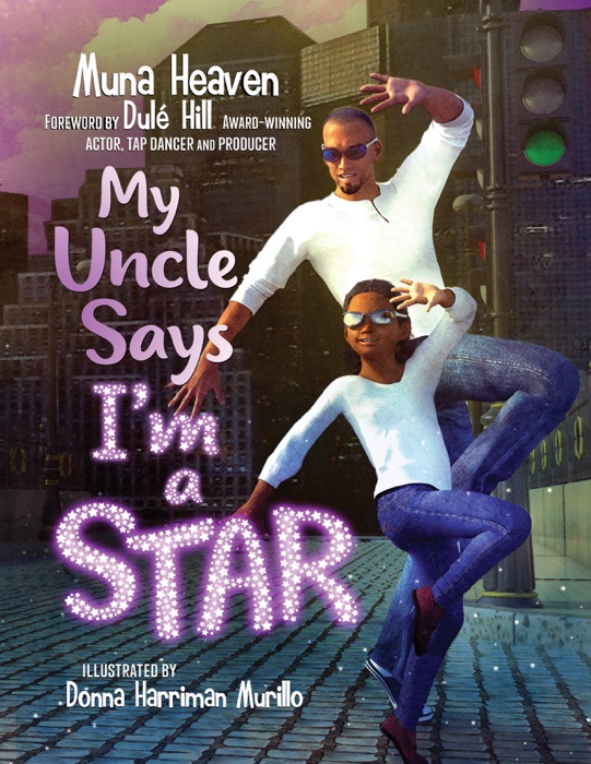 My Uncle Says I’m a Star