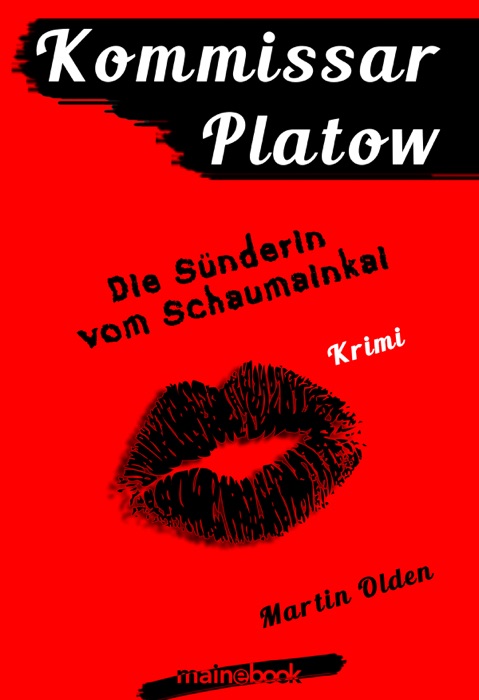 Kommissar Platow, Band 11: Die Sünderin vom Schaumainkai