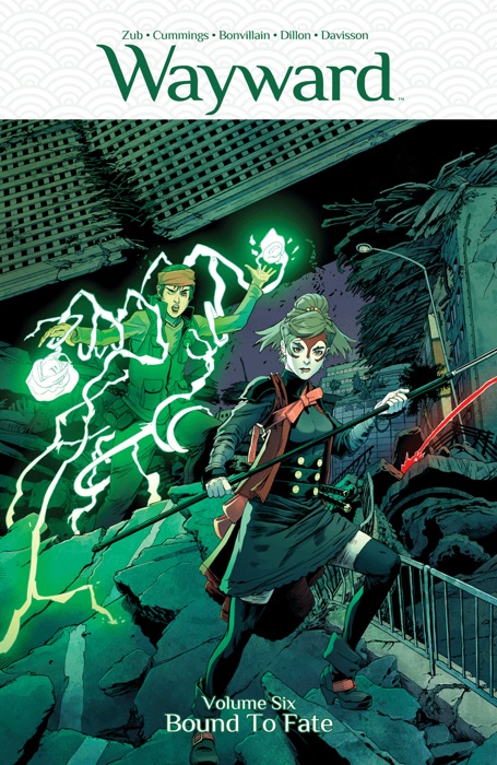 Wayward Vol. 6: Bound To Fate