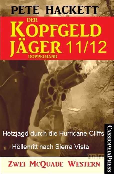 Der Kopfgeldjäger Folge 11/12  (Zwei McQuade Western)