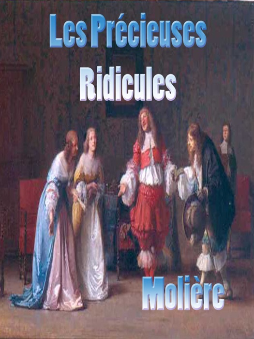 Les Précieuses ridicules