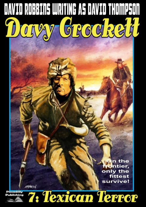 Davy Crockett 7: Texican Terror