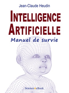 INTELLIGENCE ARTIFICIELLE - Jean-Claude Heudin