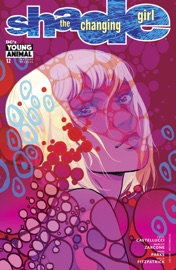Shade, The Changing Girl (2016-) #12 - Cecil Castellucci, Katie Jones & Marley Zarcone by  Cecil Castellucci, Katie Jones & Marley Zarcone PDF Download