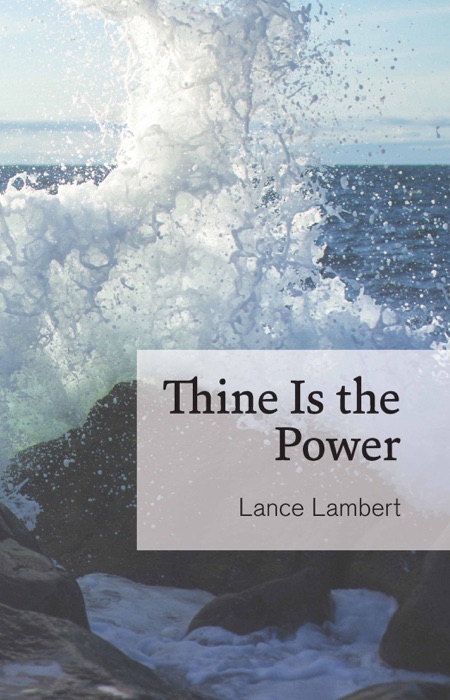 Thine is the Power