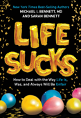 Life Sucks - Michael I. Bennett, Sarah Bennett & Bridget Gibson