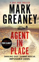 Mark Greaney - Agent in Place artwork