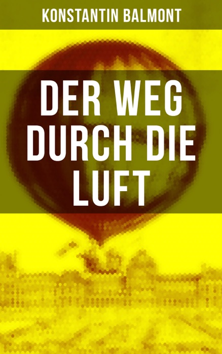 Der Weg durch die Luft