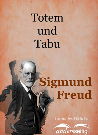 Totem und Tabu - Sigmund Freud