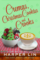 Harper Lin - Cremas, Christmas Cookies, and Crooks artwork