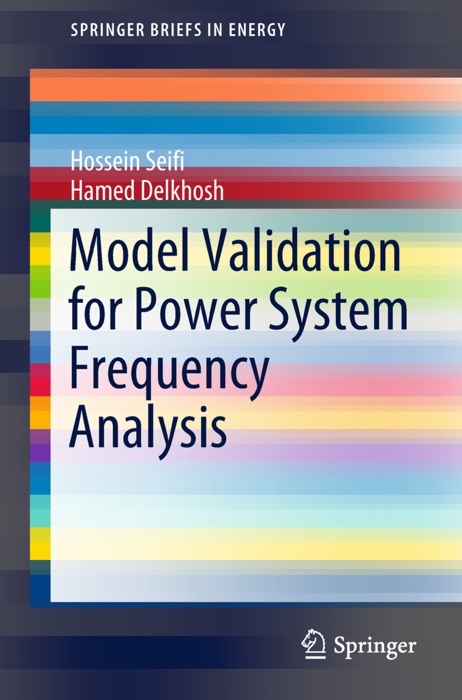 Model Validation for Power System Frequency Analysis