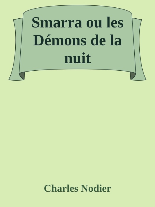 Smarra ou les Démons de la nuit