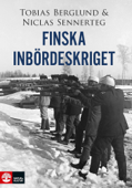 Finska inbördeskriget - Tobias Berglund & Niclas Sennerteg