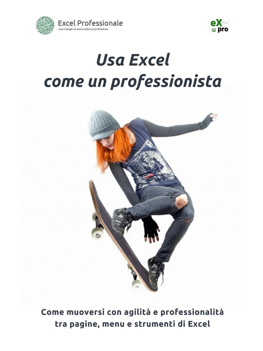 Usa Excel come un professionista