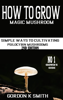 How to Grow Magic Mushrooms - Gordon K Smith