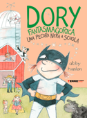 Dory Fantasmagorica. Una pecora nera a scuola - Abby Hanlon