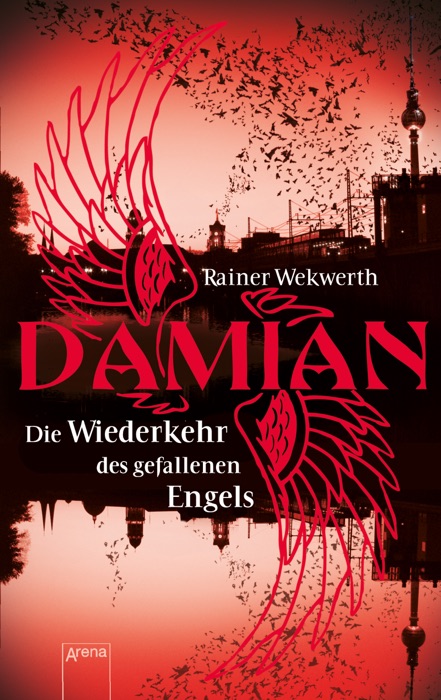 Damian. Die Wiederkehr des gefallenen Engels