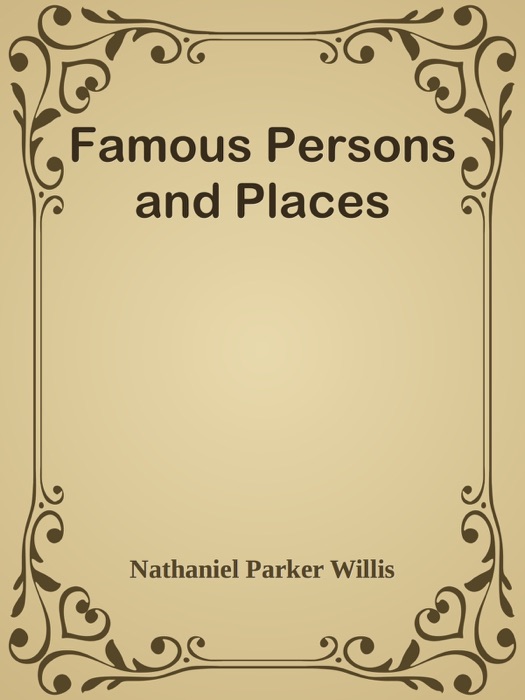 Famous Persons and Places