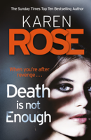 Karen Rose - Death Is Not Enough (The Baltimore Series Book 6) artwork