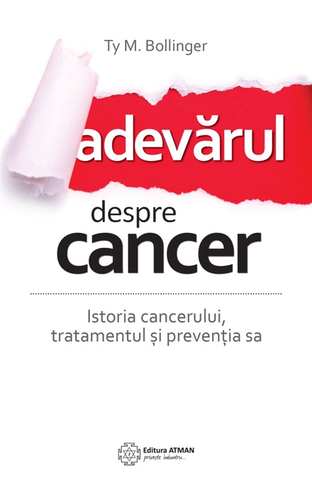 Adevărul despre cancer