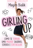 Girling Up - Mayim Bialik