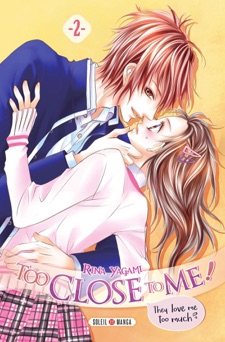 Too Close to Me ! T02 - Rina Yagami