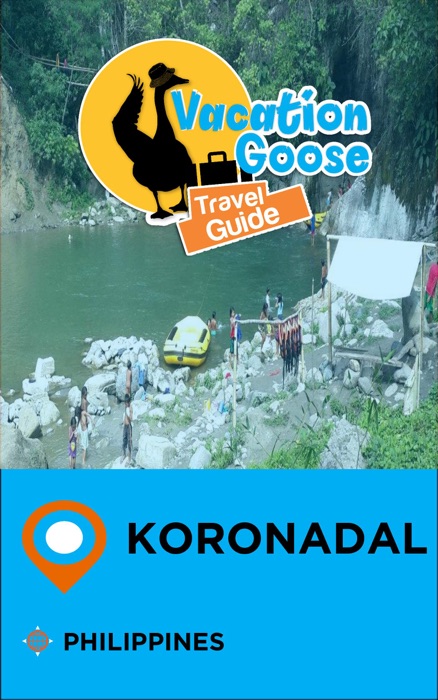 Vacation Goose Travel Guide Koronadal Philippines