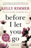Kelly Rimmer - Before I Let You Go artwork