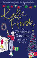 Katie Fforde - The Christmas Stocking and Other Stories artwork